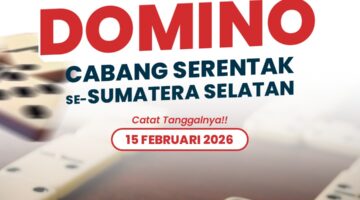 ORADO SUMSEL GEBRAK DOMINO MENUJU OLAHRAGA PRESTASI, GELAR KEJURCAB SERENTAK PERTAMA DI INDONESIA !