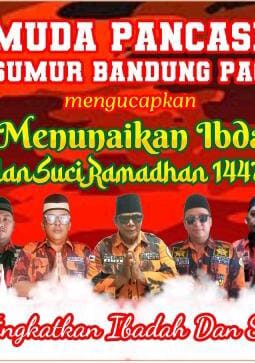 Pemuda Pancasila Ranting Sumur Bandung PAC Jayanti Ucapkan Selamat Menunaikan Ibadah Puasa Ramadhan 1447 H