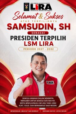 Selamat Dan Sukses Gubernur Lira Jawa Timur Samsudin, SH Terpilih Sebagai PRESIDEN LIRA Periode 2027–2032