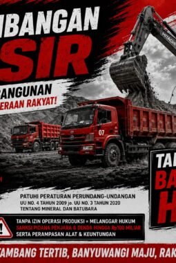 Opini: Penegakan Hukum Pertambangan di Banyuwangi Jangan Tebang Pilih