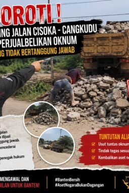 ALIANSI PEDULI BANTEN SOROTI DUGAAN JUAL BELI PUING GALIAN PROYEK JALAN CISOKA–CANGKUDU